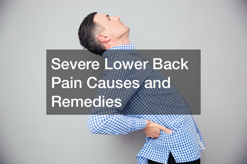 Severe Lower Back Pain Causes And Remedies - Greg's Health Journal