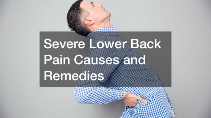 severe-lower-back-pain-causes-and-remedies-greg-s-health-journal