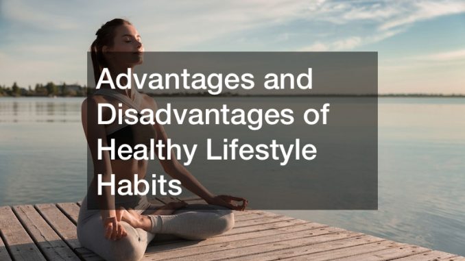 disadvantages of healthy lifestyle essay