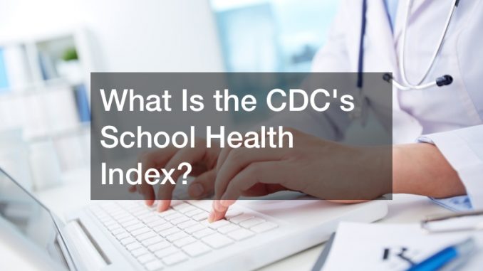 the CDC's School Health Index