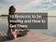 reasons to be healthy